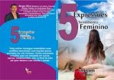 5 Expressões do Sentimento Feminino